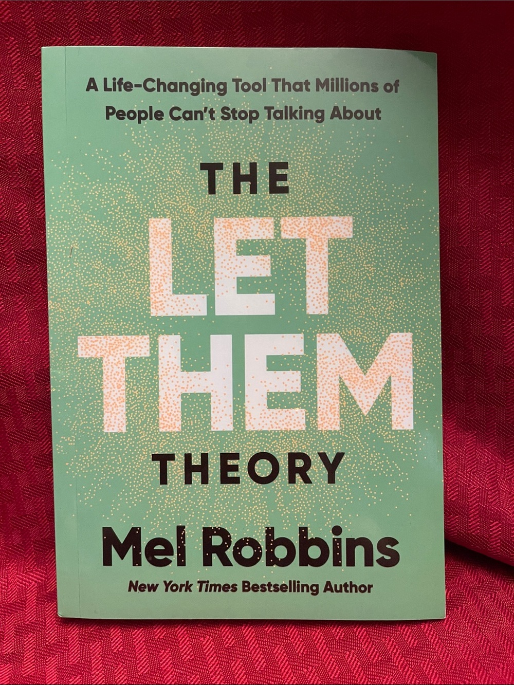The Let Them Theory by - Mel Robbins *Paperback